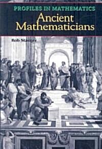 Ancient Mathematicians (Library Binding)
