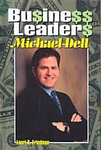 Michael Dell (Library Binding)