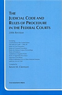 Judicial Code And Rules of Procedure in the Federal Courts 2006 (Paperback)