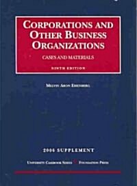 Corporations and Other Business Organizations, Cases and Materials 2006 Supplement (Paperback, 9th, Supplement)