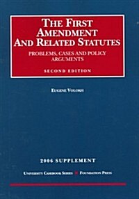 First Amendment and Related Statutes (Paperback, 2nd, Supplement)