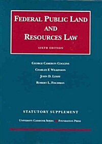 Federal Public Land and Resources Law (Paperback, 6th)