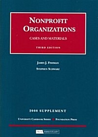Nonprofit Organizations, Cases and Materials 2008 (Paperback, 3rd, Supplement)