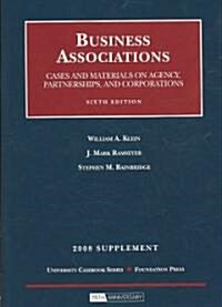 Business Associations Fall 2008 Supplement (Paperback, 6th, Supplement)