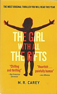 [중고] The Girl With All The Gifts (Mass Market Paperback, International)