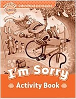 Oxford Read and Imagine: Beginner:: I'm Sorry activity book (Paperback)