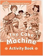 Oxford Read and Imagine: Beginner:: The Cake Machine activity book (Paperback)