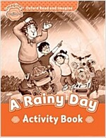 Oxford Read and Imagine: Beginner:: A Rainy Day activity book (Paperback)