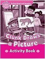Oxford Read and Imagine: Starter:: Clunk Draws a Picture activity book (Paperback)