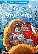 Oxford Read and Imagine: Level 1:: Ben's Big Swim (Paperback)