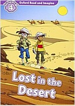 Oxford Read and Imagine: Level 4:: Lost In The Desert (Paperback)