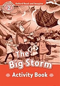 [중고] Oxford Read and Imagine: Level 2:: The Big Storm activity book (Paperback)
