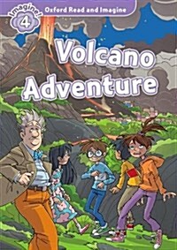 [중고] Oxford Read and Imagine: Level 4:: Volcano Adventure (Paperback)
