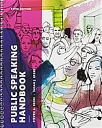 Public Speaking Handbook Plus Revel -- Access Card Package (Paperback, 5)