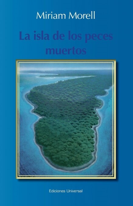 La Isla de Los Peces Muertos (Paperback)