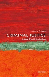 Criminal Justice: A Very Short Introduction (Paperback)