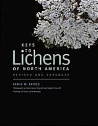 Keys to Lichens of North America: Revised and Expanded (Paperback)