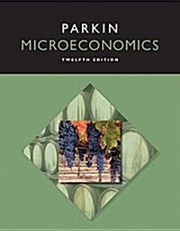 Microeconomics Plus Mylab Economics with Pearson Etext -- Access Card Package (Paperback, 12)