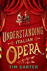 Understanding Italian Opera (Hardcover)