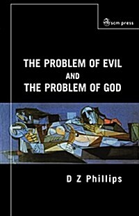 The Problem of Evil and the Problem of God (Paperback)