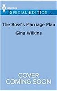 The Bosss Marriage Plan (Mass Market Paperback)