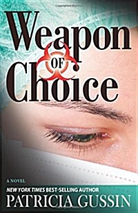 Weapon of Choice: A Laura Nelson Thrillervolume 3 (Paperback)