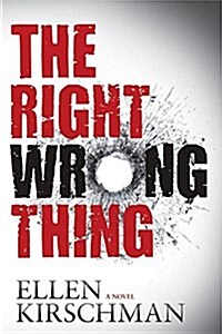 The Right Wrong Thing (Hardcover)