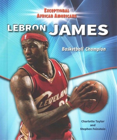 Lebron James: Basketball Champion (Library Binding)