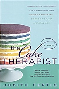 The Cake Therapist (Prebound, Bound for Schoo)