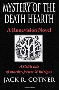 Mystery of the Death Hearth: A Runevision Novel (Paperback)