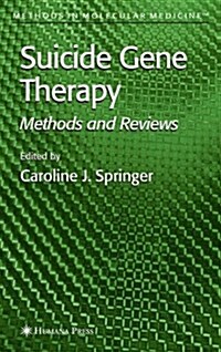 Suicide Gene Therapy: Methods and Reviews (Paperback)