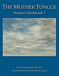 The Mother Tongue Student Workbook 1 (Paperback)