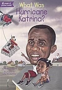 What Was Hurricane Katrina? (Prebound, Bound for Schoo)
