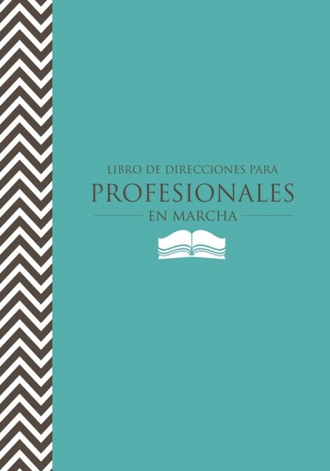 Libro de Direcciones Para Profesionales En Marcha (Paperback)