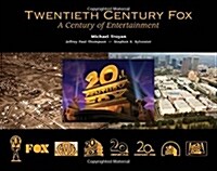Twentieth Century Fox: A Century of Entertainment (Hardcover)