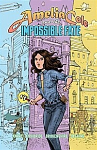 Amelia Cole and the Impossible Fate (Paperback)