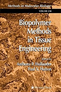 Biopolymer Methods in Tissue Engineering (Paperback)