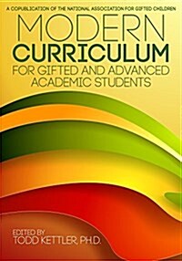 Modern Curriculum for Gifted and Advanced Academic Students (Paperback)