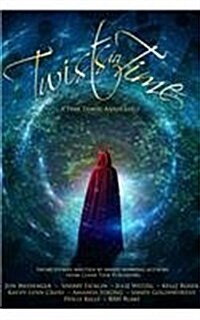 Twists in Time: A Time Travel Anthology (Paperback)