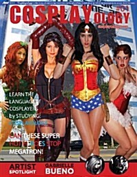 Cosplayology: Issue-01 (Paperback, First Draft)