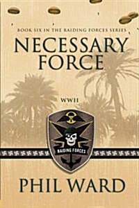 Necessary Force (Paperback)