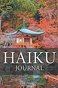 Haiku Journal (Paperback)