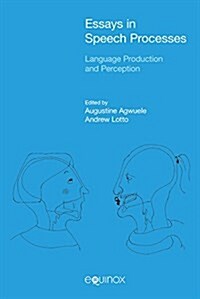 Essays in Speech Processes: Language Production and Perception (Hardcover)
