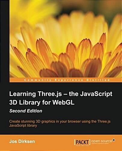 Learning Three.js - the JavaScript 3D Library for WebGL - (Paperback, 2 ed)