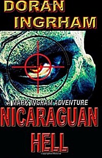 Nicaraguan Hell (Paperback)