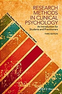 Research Methods in Clinical Psychology : An Introduction for Students and Practitioners (Paperback, 3 ed)