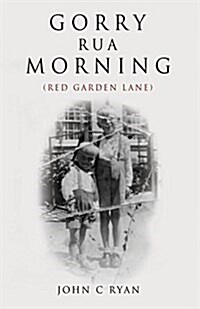 Gorry Rua Morning : (Red Garden Lane) (Paperback)