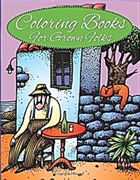 Coloring Books for Grown Folks (Paperback)