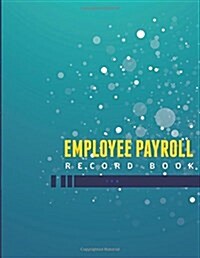 Employee Payroll Record Book (Paperback)