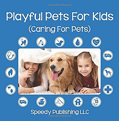 Playful Pets for Kids (Caring for Pets) (Paperback)
